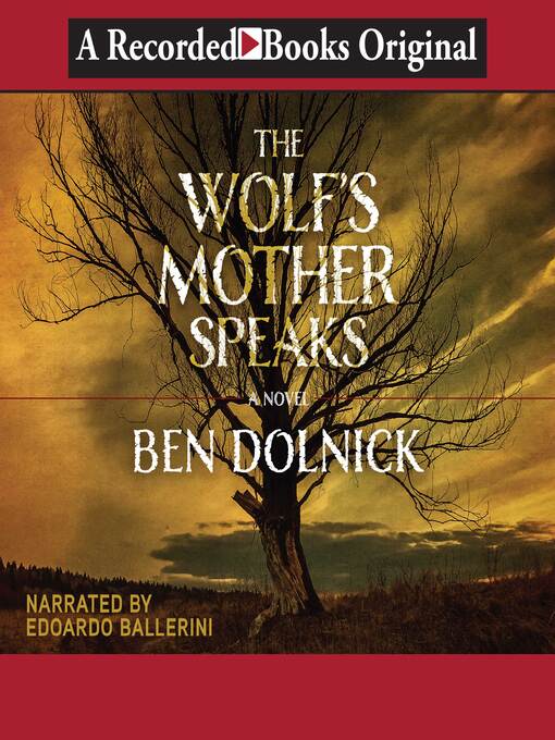 Title details for The Wolf's Mother Speaks by Ben Dolnick - Wait list